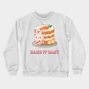 "Cake" it easy funny cute pun Crewneck Sweatshirt